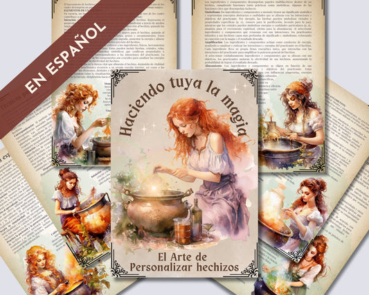 ESPAÑOL. Hacer tuya la magia: el arte de la personalización de hechizos. Lo esencial. Imprimible. Páginas de grimorio. Imprimible