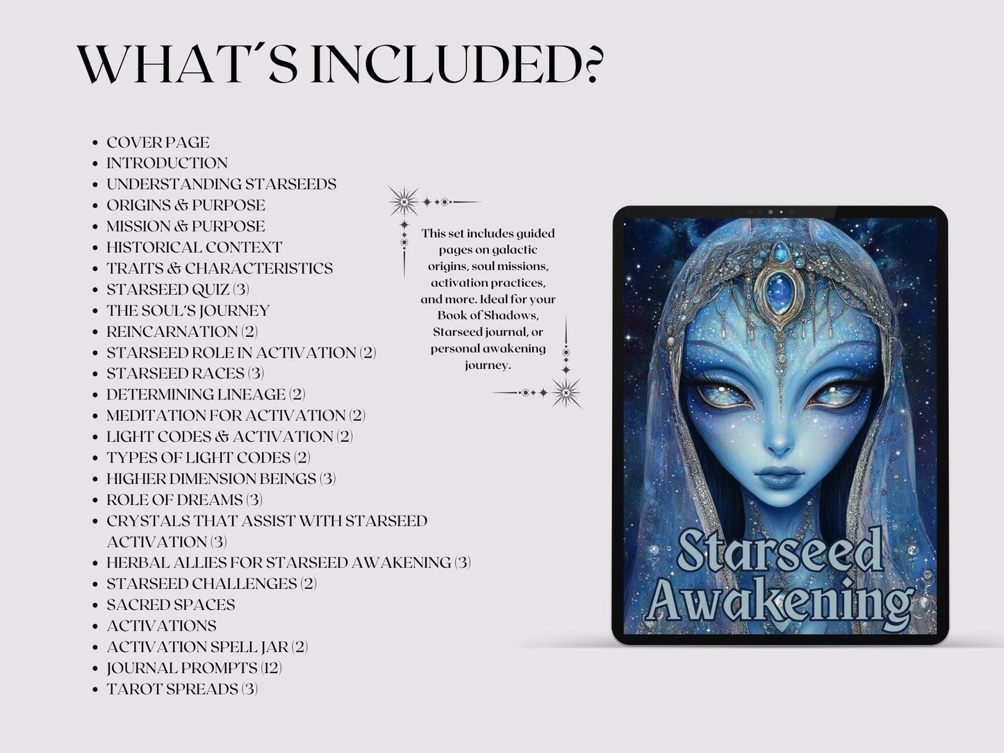 Starseed Awakening Guide, Origin and Mission, Light Codes, Meditations, Dreams, Tarot Spreads, Journal Prompts, & More! Printable Pages