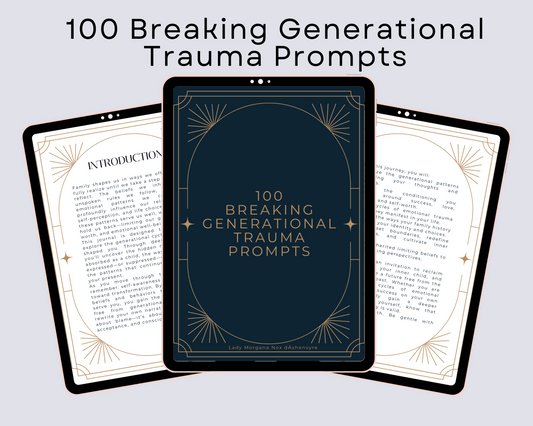 100 Breaking Generational Trauma Prompts